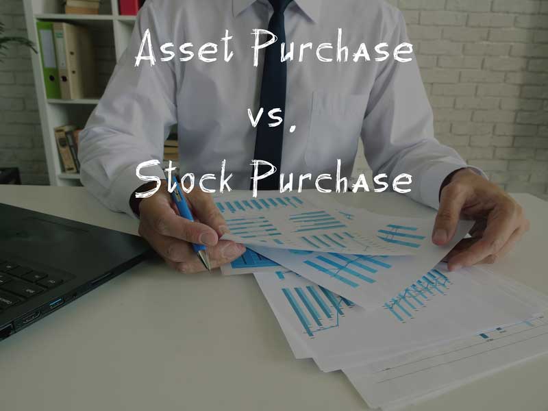 Stock Sale vs Asset Purchase